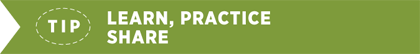 Tip - Learn, Practice, Share