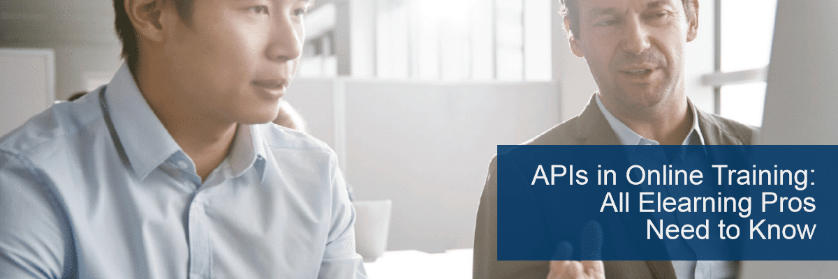 APIs in Online Training: All Elearning Pros Need to Know -- Allen Communication