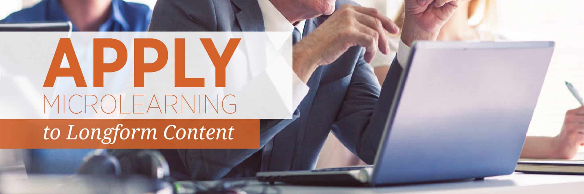 Applying microlearning to longform content
