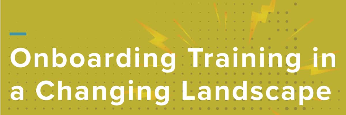 Onboarding in a Changing Landscape -- AllenComm